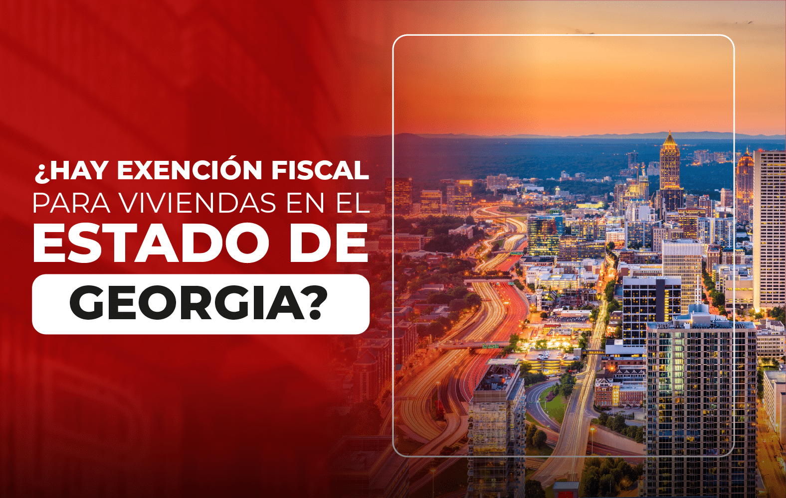 ¿Hay exención fiscal para viviendas en el estado de Georgia?