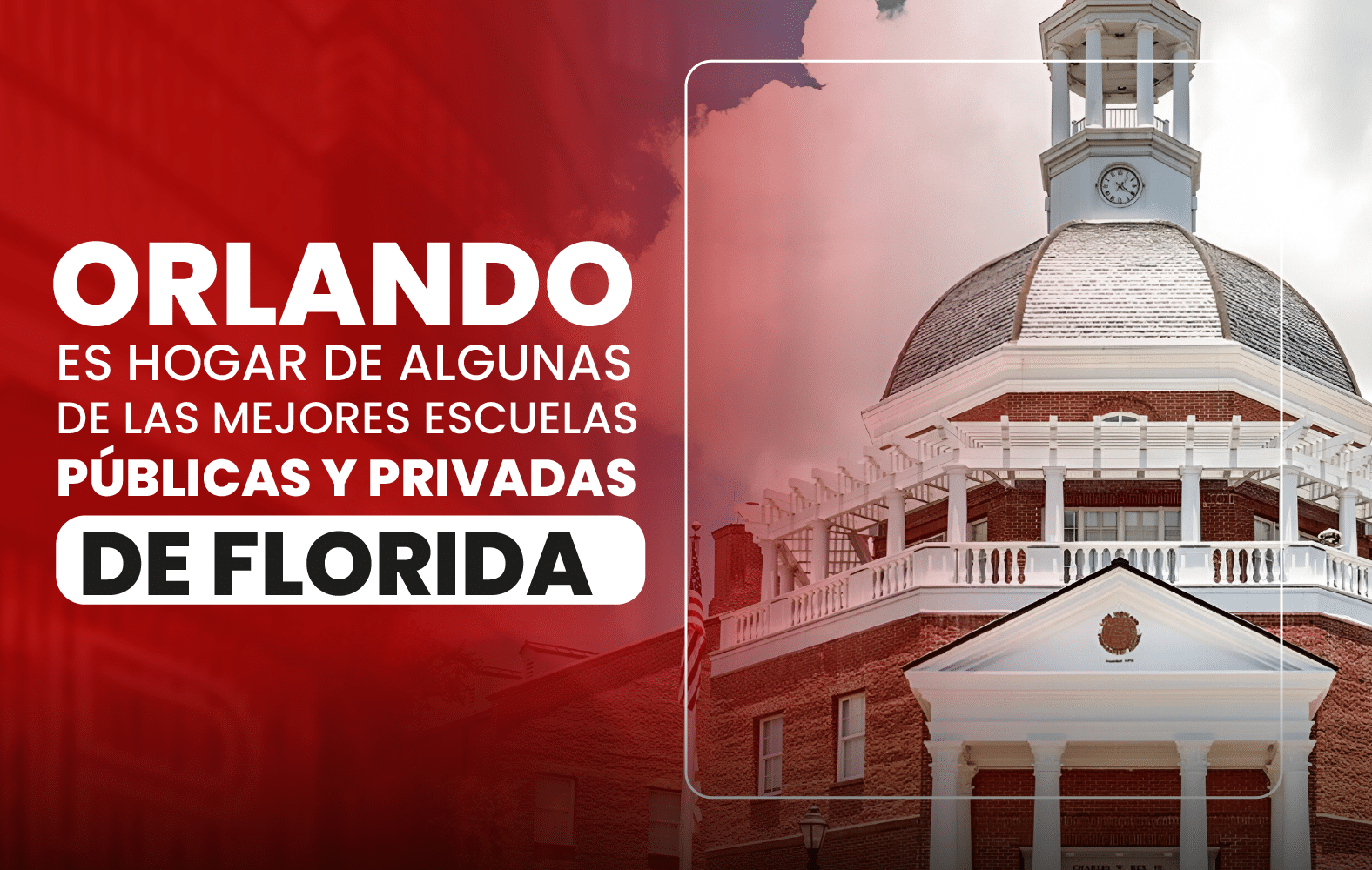 Orlando es hogar de algunas de las mejores escuelas públicas y privadas de Florida: