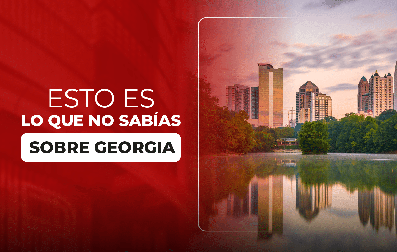 Esto es lo que no sabías sobre Georgia: