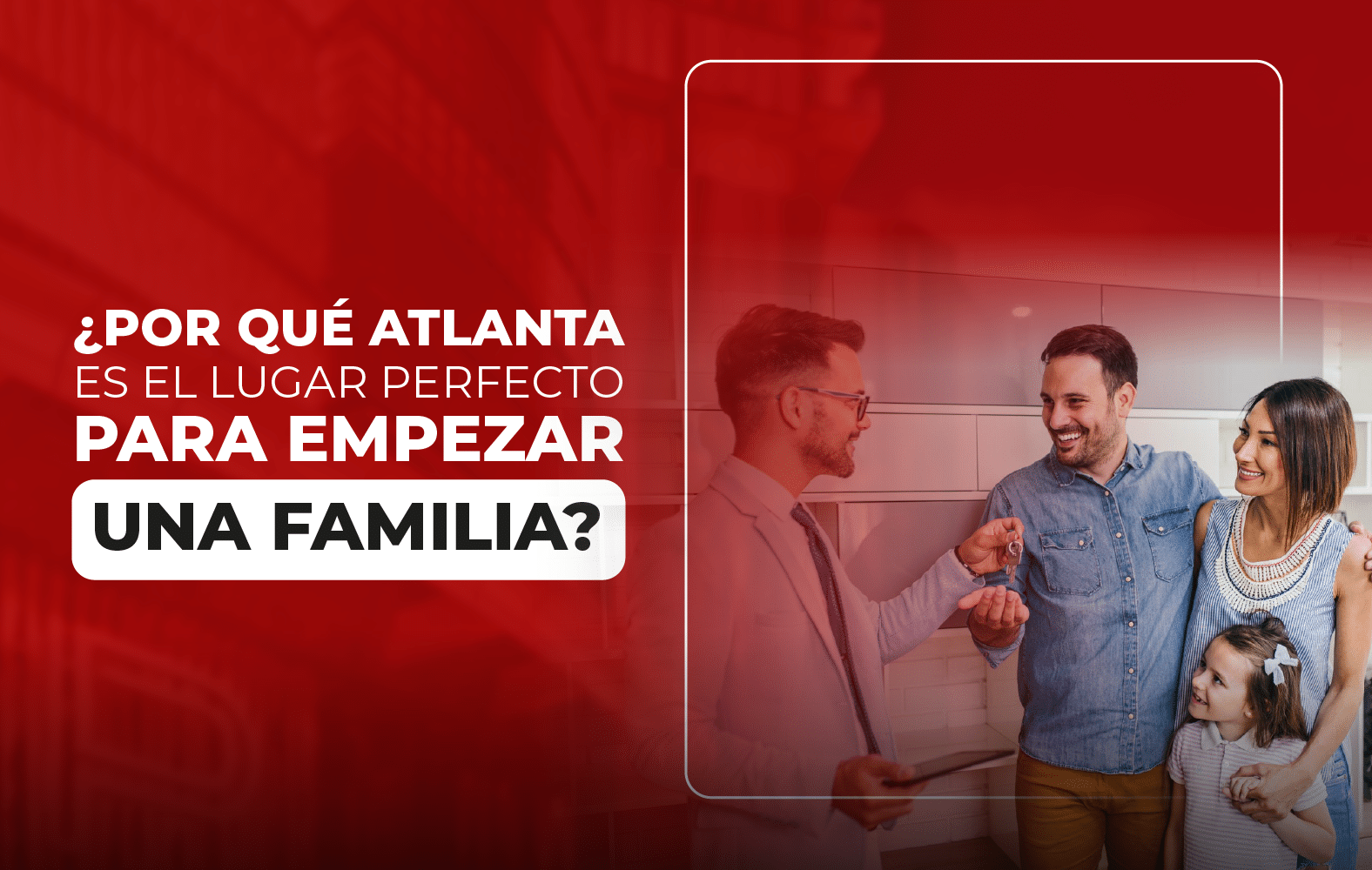 ¿Por qué Atlanta es el lugar perfecto para empezar una familia?