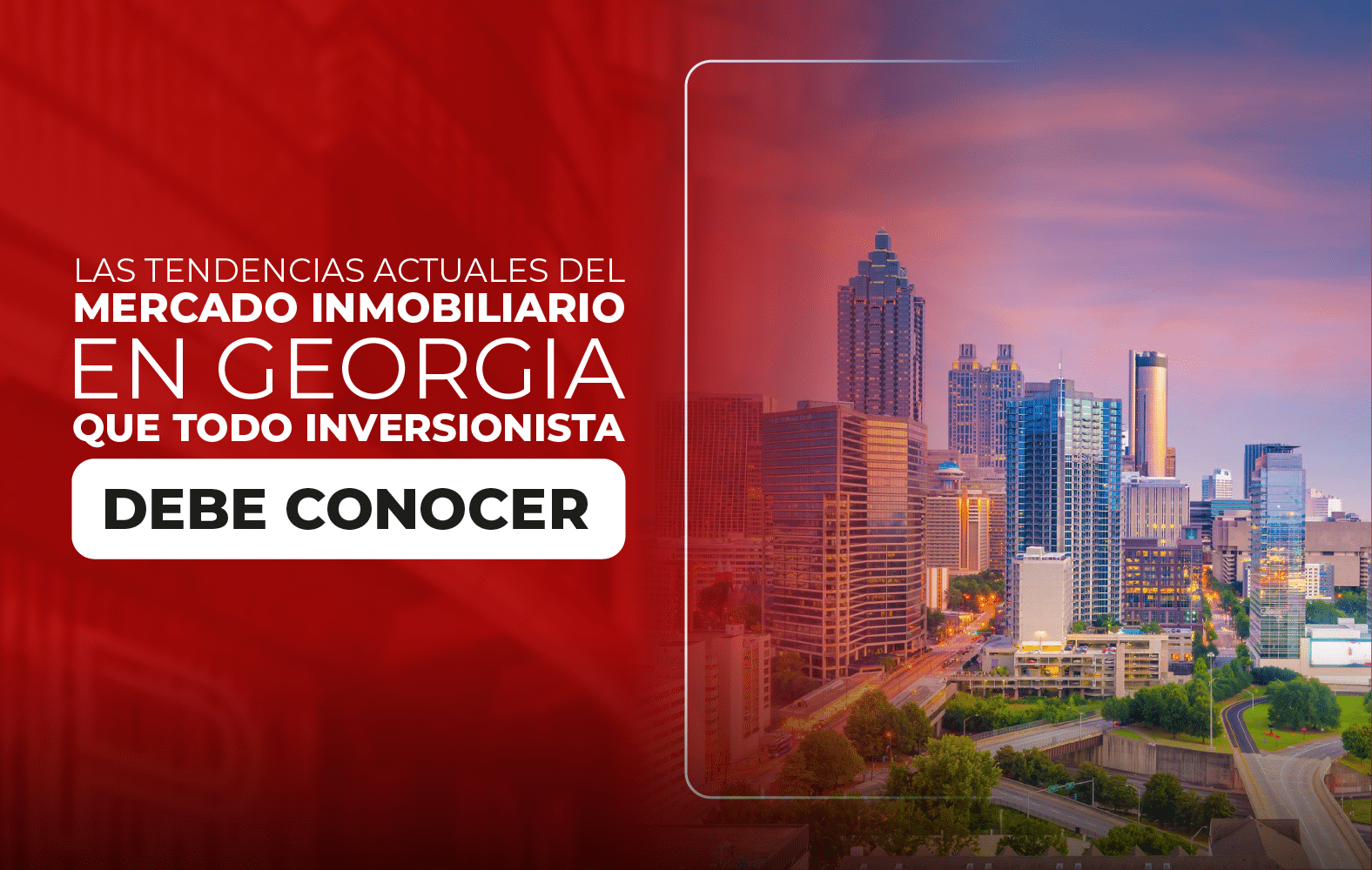 Las tendencias actuales del mercado inmobiliario en Georgia que todo  inversionista debe conocer: