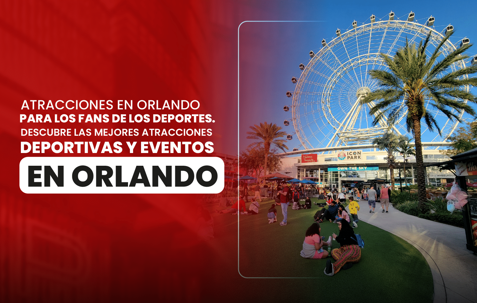 Atracciones en Orlando para los fans de los deportes. Descubre las mejores  atracciones deportivas y eventos en Orlando.