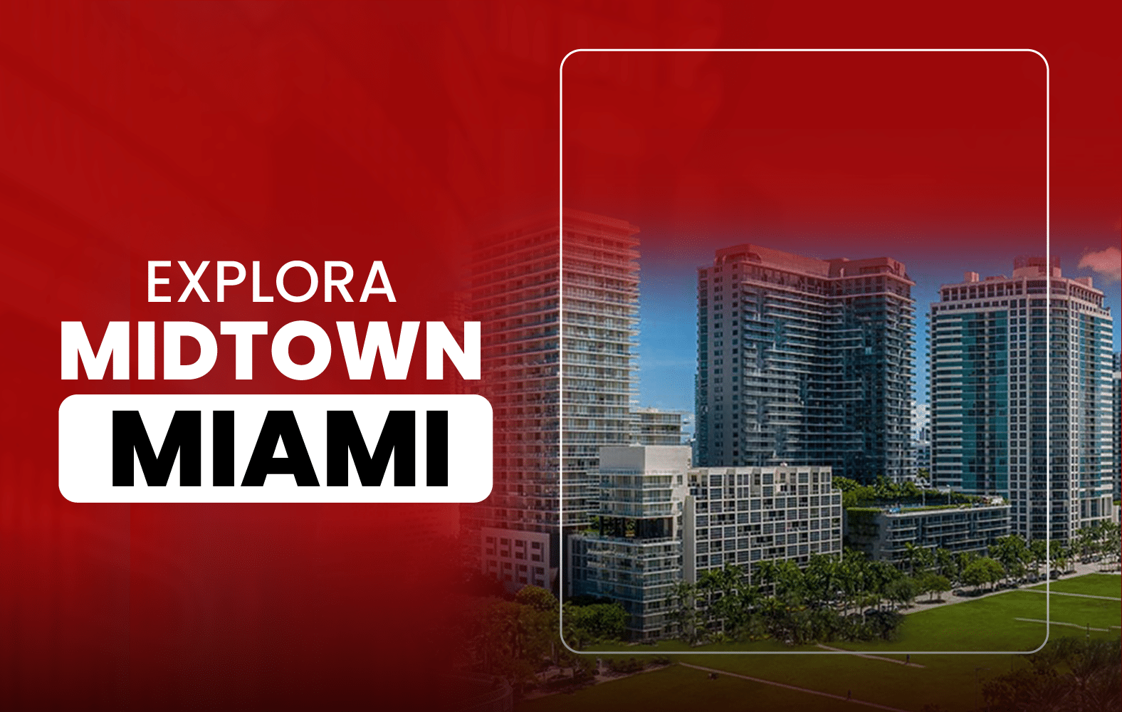 Explora Midtown Miami: